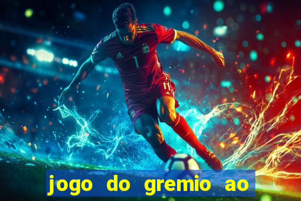 jogo do gremio ao vivo hd