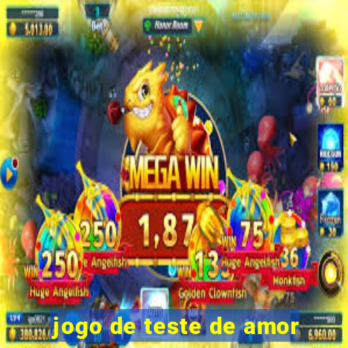 jogo de teste de amor