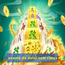 poema de natal com rimas