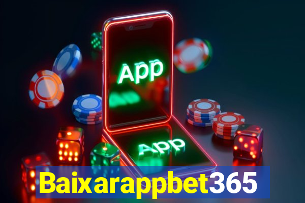 Baixarappbet365