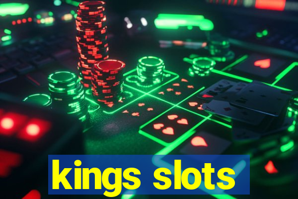 kings slots