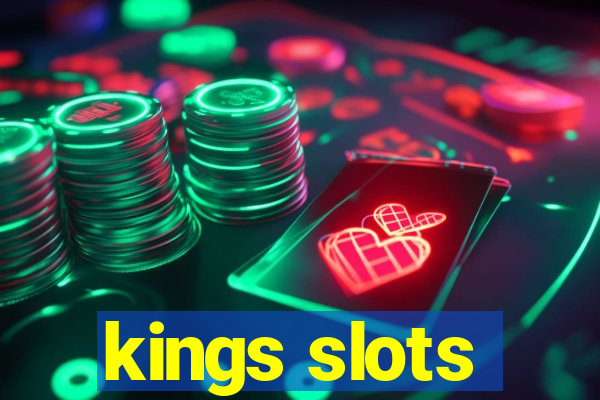 kings slots