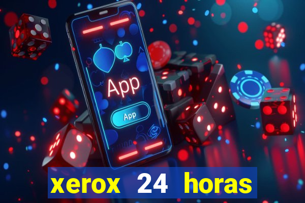 xerox 24 horas porto alegre