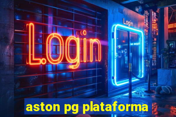 aston pg plataforma