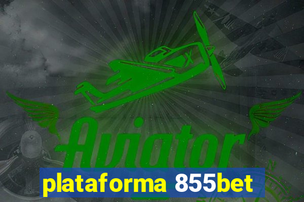 plataforma 855bet