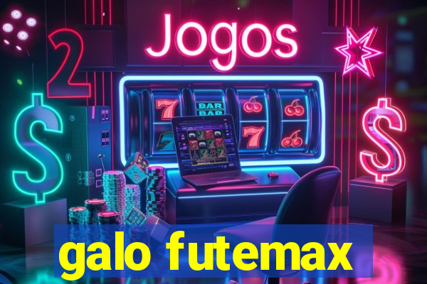 galo futemax