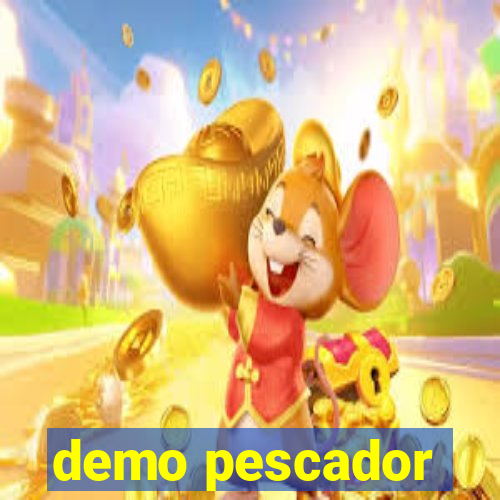 demo pescador