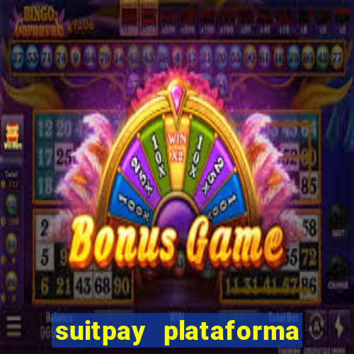 suitpay plataforma de jogos