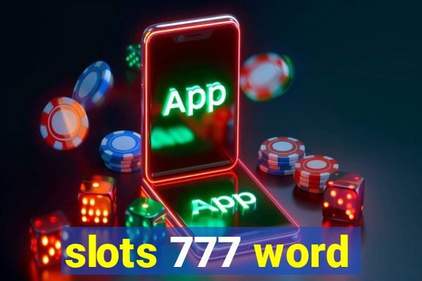 slots 777 word