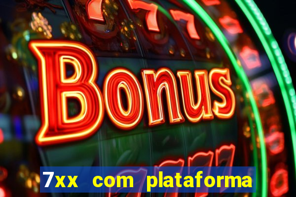 7xx com plataforma de jogos