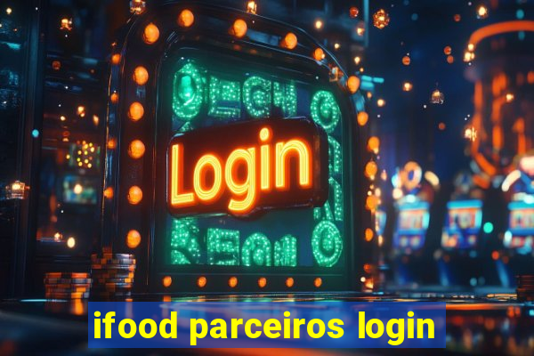 ifood parceiros login