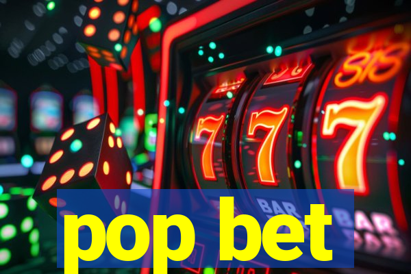 pop bet