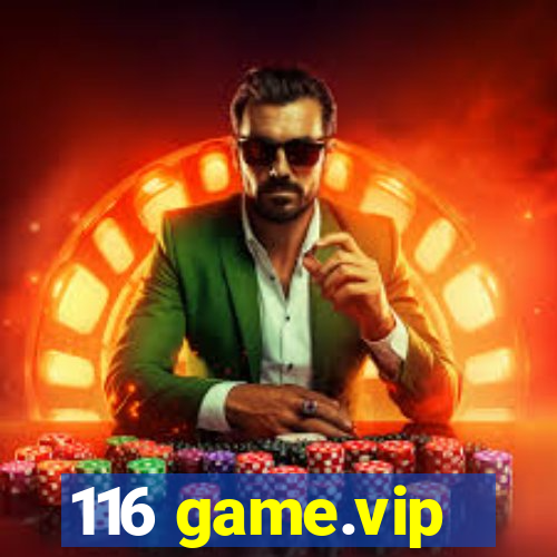 116 game.vip