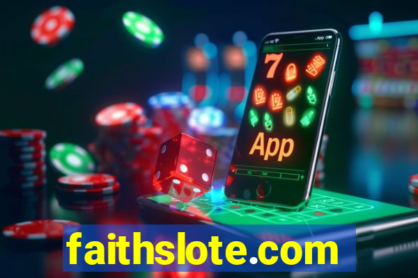 faithslote.com