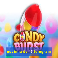 novinha de 15 telegram