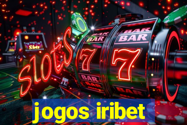 jogos iribet