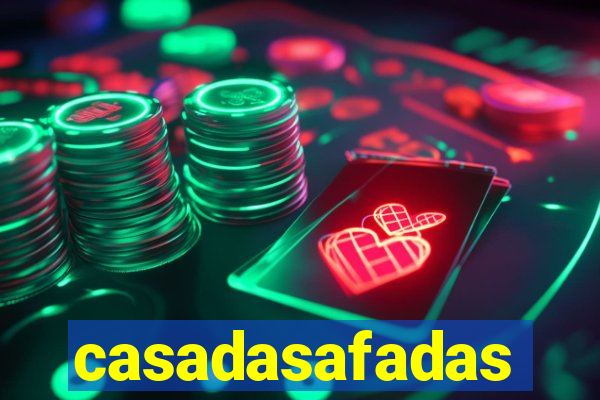 casadasafadas