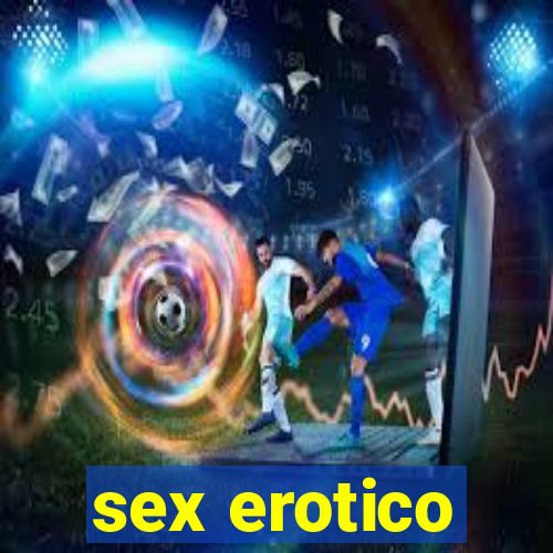 sex erotico