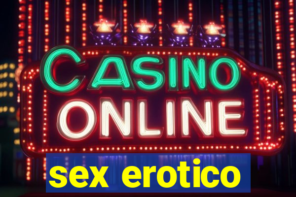 sex erotico