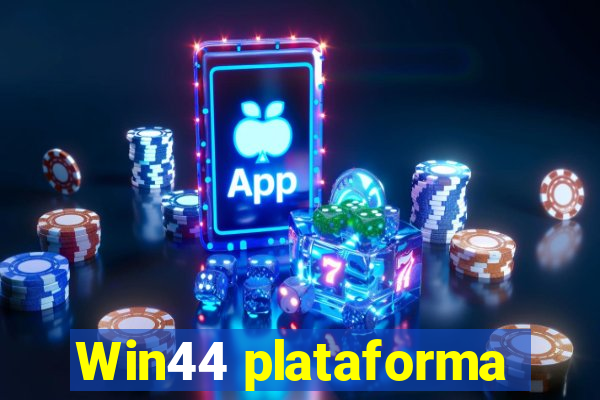 Win44 plataforma