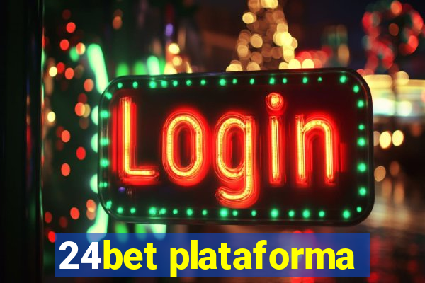 24bet plataforma