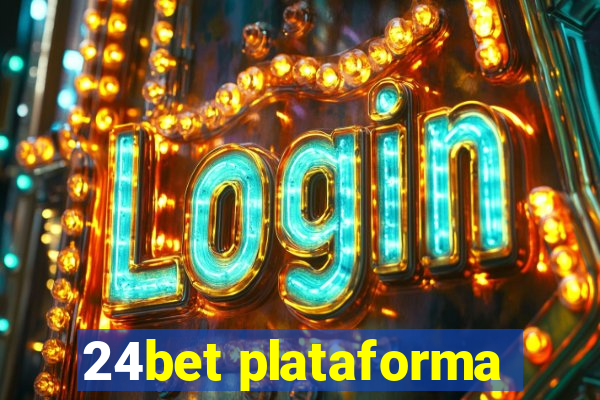 24bet plataforma