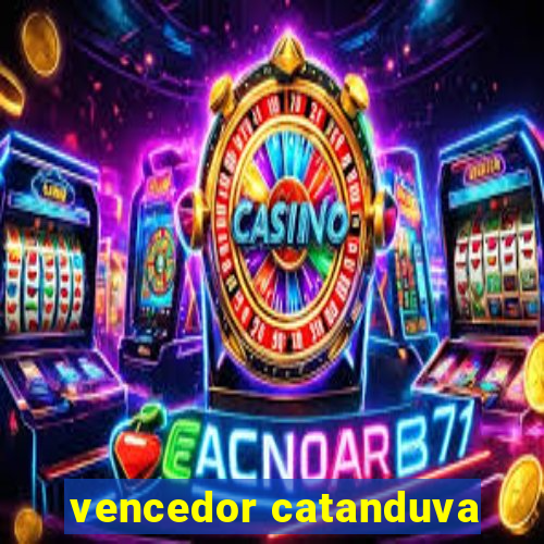 vencedor catanduva