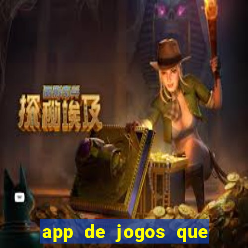 app de jogos que pagam de verdade