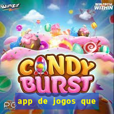 app de jogos que pagam de verdade