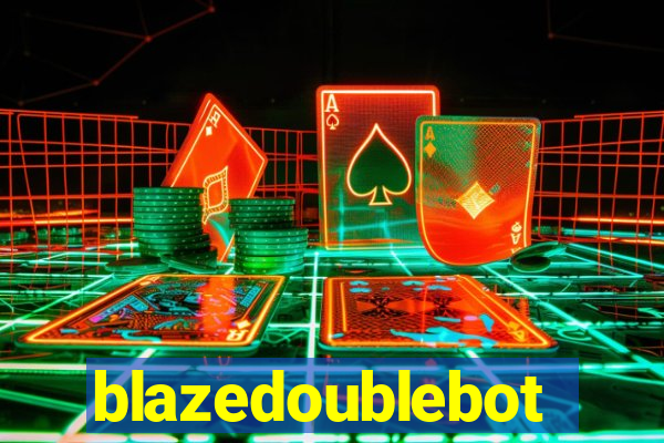 blazedoublebot