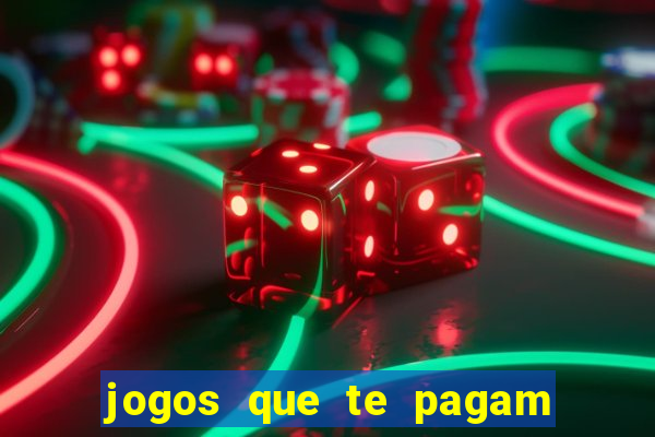 jogos que te pagam para jogar