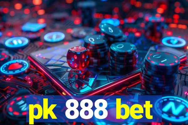 pk 888 bet