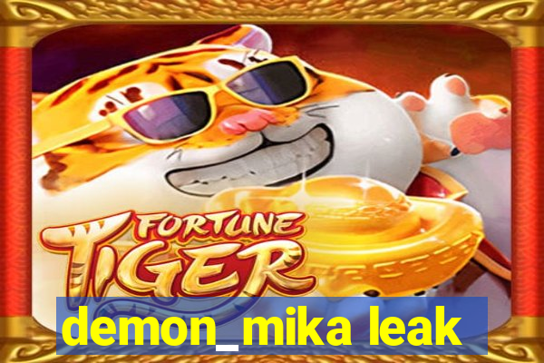 demon_mika leak