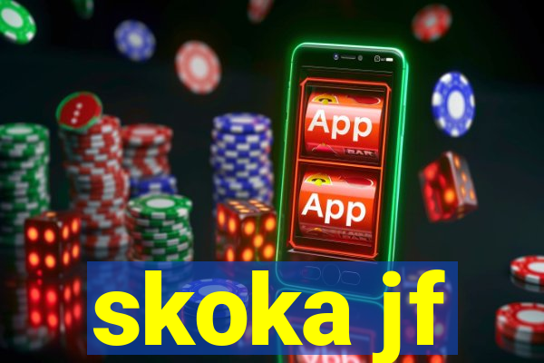 skoka jf