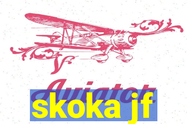 skoka jf