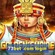 73bet .com login