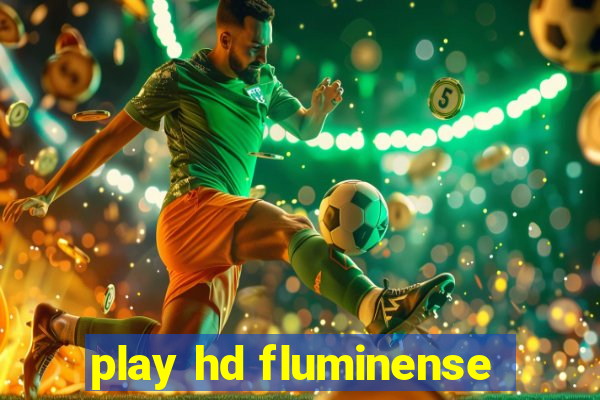 play hd fluminense