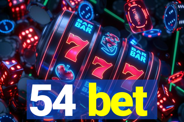 54 bet