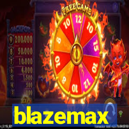 blazemax