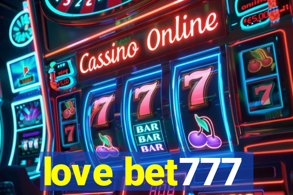 love bet777