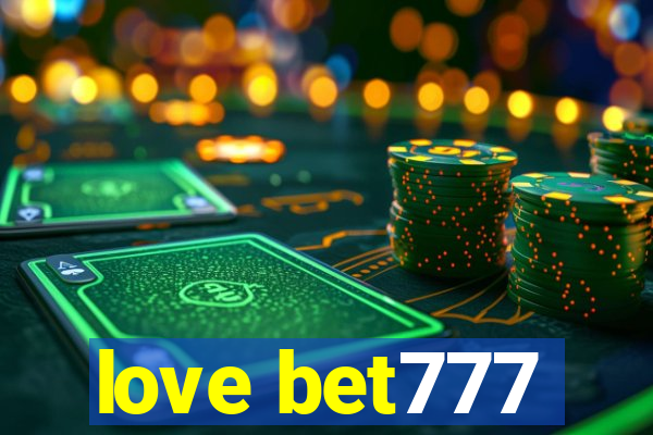 love bet777