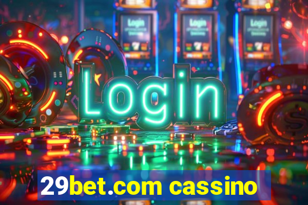 29bet.com cassino