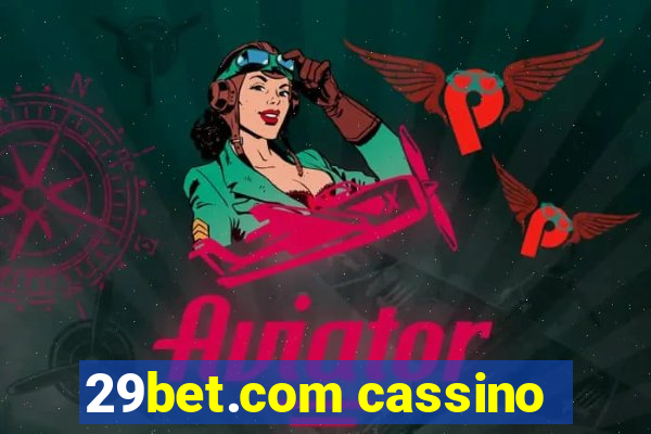 29bet.com cassino