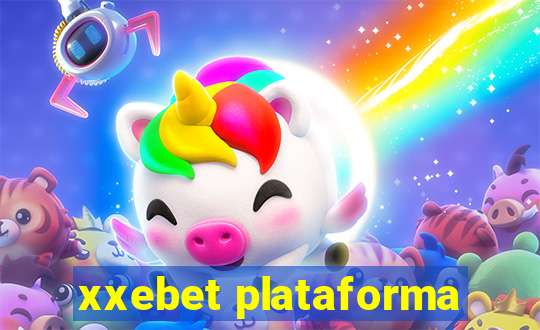 xxebet plataforma