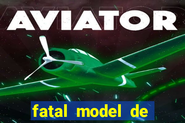 fatal model de itapetinga bahia