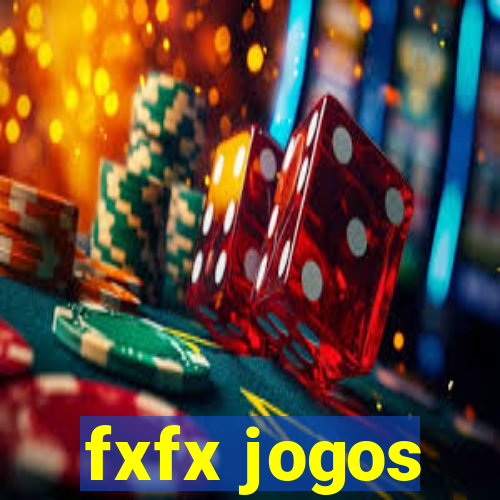 fxfx jogos