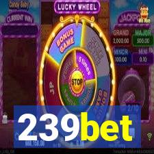 239bet