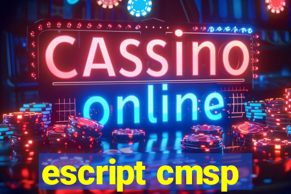 escript cmsp