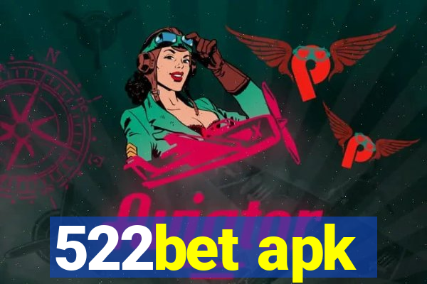 522bet apk