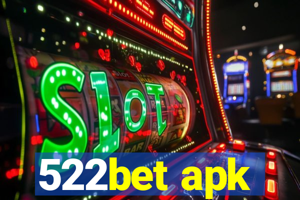 522bet apk